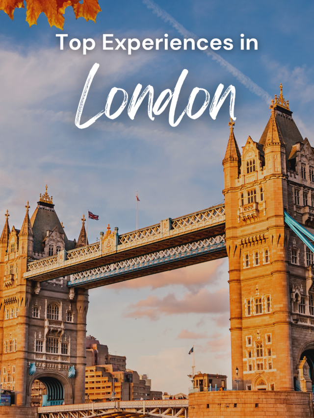 Top Experiences in London Headout Blog