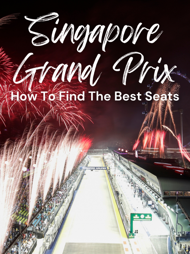 Singapore Grand Prix 2022 How To Find The Best Seats Headout Blog